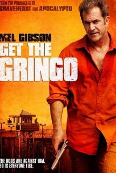 Gringo’yu Yakala – Get The Gringo (2012) İzle