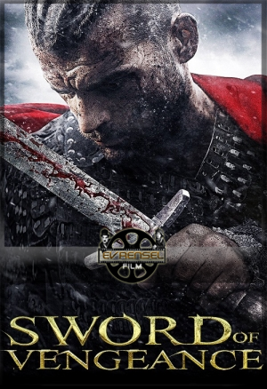 Sword Of Vengeance – Intikam Kılıcı izle