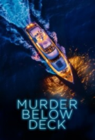 Murder Below Deck izle